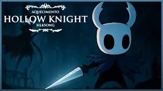 🔴HOLLOW KNIGHT AO VIVO! VENHA SILKSONG!!!🔴