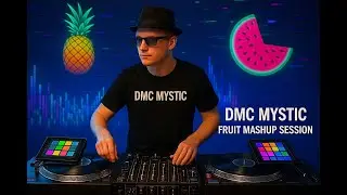 DMC Mystic - Fruit Mashup Session - Dn'B / Trap / Hip Hop / Dubstep / Dub