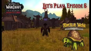 Let's Play Mysteries Of Azeroth - Turtle Wow | Hardcore Immersion | Tauren Shaman Ep 6