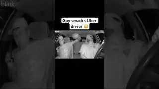 GUYS SLAPS UBER DRIVER! 😳 #shorts