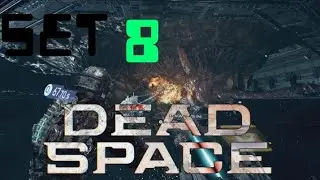 CRASH LANDING | DEAD SPACE: REMAKE | Set 8 Xbox Series X LIVE Stream