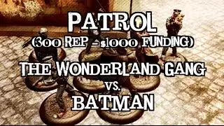 Gotham by Knight - Batman Miniature Games Battle Report - Ep 01