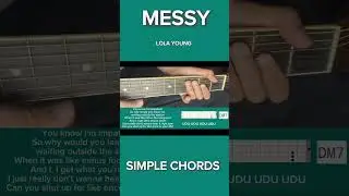 Messy | SIMPLE CHORDS Tutorial | Lola Young