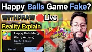 Happy Balls Merge Real Or Fake || Happy Balls Merge Withdraw
