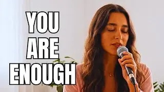 YOU ARE ENOUGH | Peaceful Affirmation Music for Self Acceptance & Inner Peace
