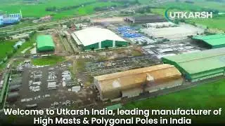 Leading manufacturer of high masts and polygonal poles in India