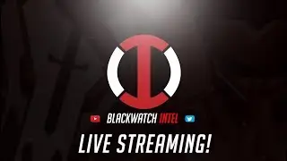 Blackwatch Intel - Smurfing with Krashy (test stream)