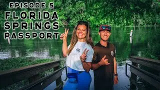 Episode 5: The Florida Springs Passport