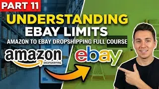 11  Understanding eBay Limits - 📦 eBay to Amazon UK Drop shipping Training Course
