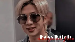 Boss Bitch &bull; Namjoon fmv🔥