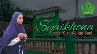 LAGA MADRASAH_SYAIKHONA BY SITI WULAN SARI_MI MIFTAHUL ULUM CUKILAN_LAGU RELIGI