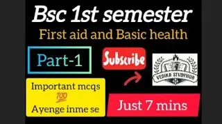 Bsc 1st semester First aid and basic health important mcqs part 1