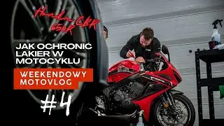 Honda CBR650R &mdash; как защитить краску вашего мотоцикла | PPF XPEL | Weekend Motovlog #4