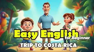 Trip to Costa Rica - Easy English Listening Story | #easyenglish