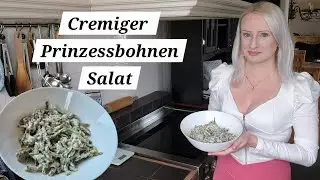 Vegan | Cremiger Prinzessbohnen Salat | schnell, lecker und einfach 🥗