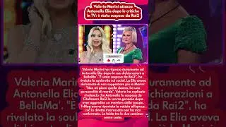 🔥 VALERIA MARINI contro ANTONELLA ELIA: 