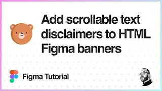 Figma Tutorial: Add scrollable text disclaimers (with auto-scroll) to HTML Figma banners