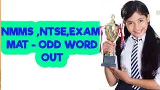 NMMS,NTSE EXAM,MAT,ODD ONE OUT