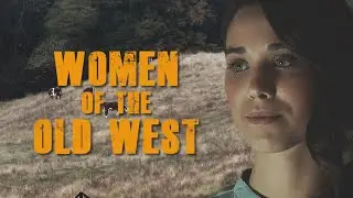 Women of The Old West