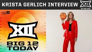 Texas Tech Head Women's Basketball Coach Krista Gerlich Interview | Big 12 Today