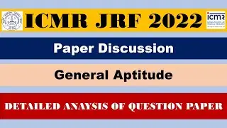 ICMR JRF 2022 SOLVED QUESTION PAPER DISCUSSION | ICMR JRF 2022 DETAILED ANALYSIS