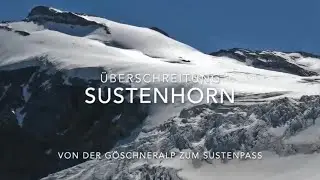 Sustenhorn &Uuml;berschreitung Aug 2007