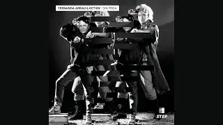 Fernanda Arrau, Ketiov, Edvvin - Sin Prisa