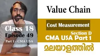Value Chain | Cost Management | Section D | Part 1 | Episode 49