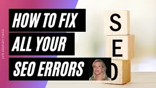 How to fix all your SEO Errors