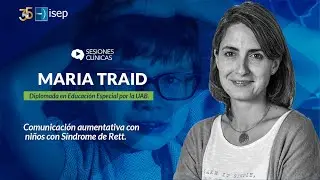 Comunicaci&oacute;n aumentativa con ni&ntilde;os con S&iacute;ndrome de Rett (Sesi&oacute;n Cl&iacute;nica Online)