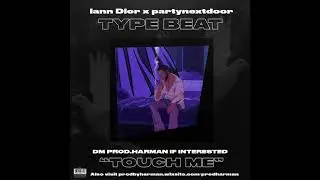 (Free) Iann Dior x Partynextdoor type beat - TOUCH ME (prod.Harman)
