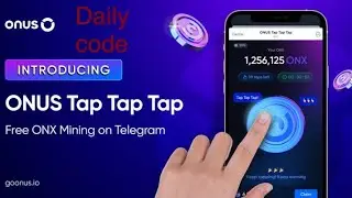 22 July code Latest Daily Code on ONX Tap || Claim 500ONX Tokens Free | #tap2earn #airdrop #tapcoin
