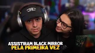 CORINGA E TAINA ASSISTIRAM BLACK MIRROR JUNTOS PELA PRIMEIRA VEZ!