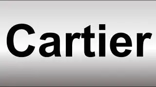How to Pronounce Cartier