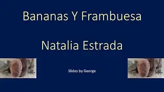 Natalia Estrada   Bananas Y Frambuesa (shortened intro)  KARAOKE