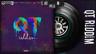 QT Riddim Mix! | Echo Chamber [ Soca ]