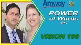 POWER OF WORDS EP - 7 | VISON 100- SPOTIFY | AMWAY | SUMIT & TANIYA BAHADUR.