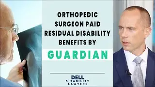 Orthopedic Surgeon Approved for Long Term Disability Benefits by Guardian and Berkshire