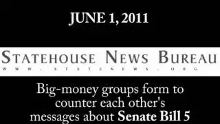 Statehouse News: Big-money groups form to counter each other's messages about Senate Bill 5