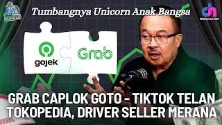 RHENALD KASALI UNGKAP MERGER GRAB DAN GOJEK RUNTUHNYA PERUSAHAAN DIGITAL KEBANGGAAN INDONESIA
