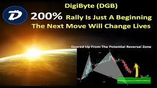DigiByte (DGB) 200% Rally Is Just A Beginning The Next Move Will Change Lives