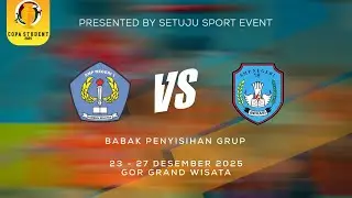 COPA STUDENT 2025 | SMPN 1 TAMBUN SELATAN VS SMPN 18 BEKASI