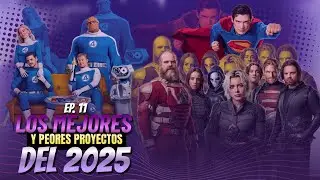 Lo mejor de 2025 Ep. 11