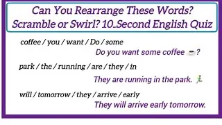 Fix the Mess:Jumbled Sentences Exercise for Fluency|Fix This Sentence:Word Jumble Challenge -1Minute