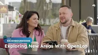 S1E6 New Neighbourhoods, Exploring New Areas With OpenLot