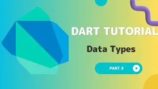 Dart Tutorial Basic to Advanced ⏐⏐ Data Type⏐⏐ Bangla ⏐⏐ Part 3