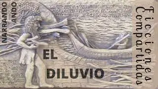 Narrando Ando: EL DILUVIO