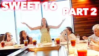 SWEET 16 CELEBRATION (PART 2) | Family 5 Vlogs