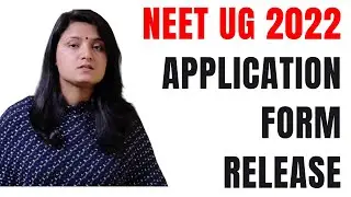 NEET UG Application Form 2022 | NEET application form 2022 Release Date | NEET 2022 Notification |