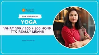 What 200 / 300 / 500 Hour TTC Really Means | LIVE 7:00 PM (IST) DAILY